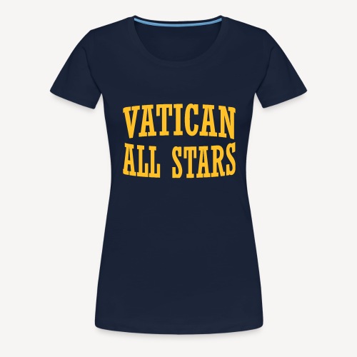 VATICAN ALLSTARS - Women's Premium T-Shirt