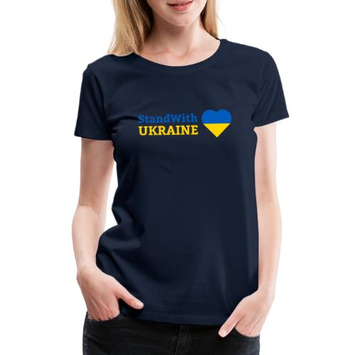 Stand with Ukraine mit Herz Support & Solidarität - Frauen Premium T-Shirt