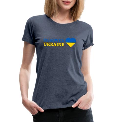 Stand with Ukraine mit Herz Support & Solidarität - Frauen Premium T-Shirt