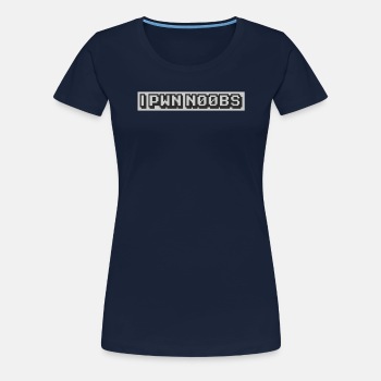 I pwn n00bs - Premium T-skjorte for kvinner