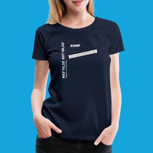 Flugplatz EDWF Design mit Namen und Koordinaten - Frauen Premium T-Shirt