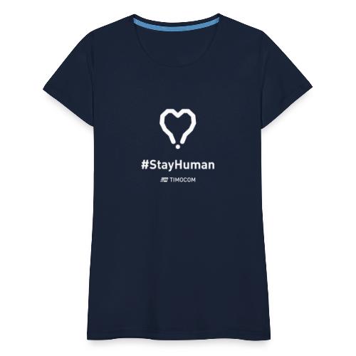 StayHuman white - Koszulka damska Premium
