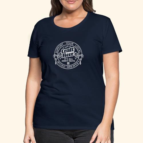 Craft Beer, Original - Frauen Premium T-Shirt