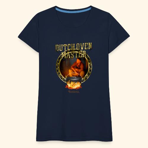 Dutch Oven Meister - Frauen Premium T-Shirt