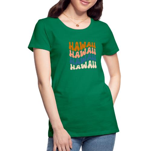 Hawaii - Frauen Premium T-Shirt