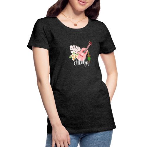 Aloha - Frauen Premium T-Shirt