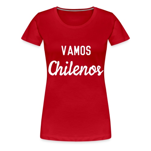 Vamos Chilenos - Premium-T-shirt dam