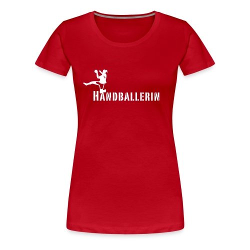 Handballerin Schriftzug - Frauen Premium T-Shirt