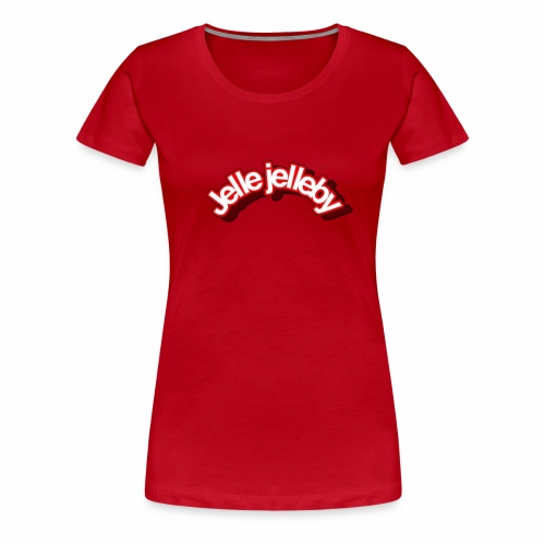 JELLE JELLEBY MERCH🔥 - T-shirt Premium Femme