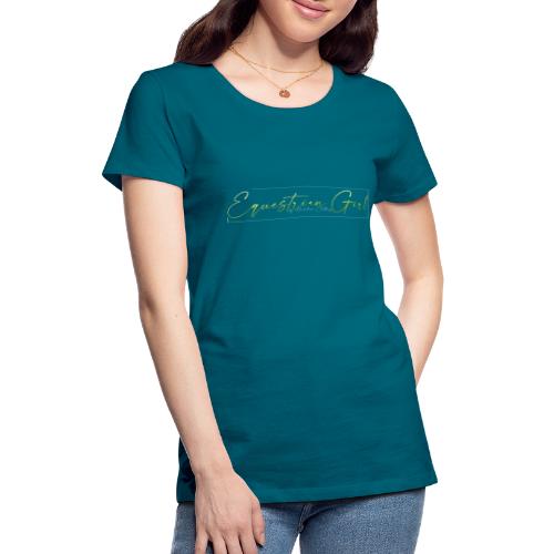 Equestrian Girl Reitsport - Frauen Premium T-Shirt