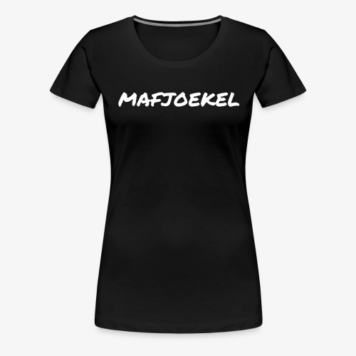 mafjoekel - Vrouwen Premium T-shirt