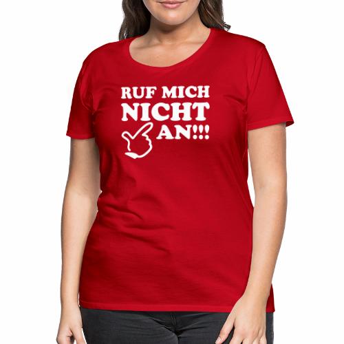 RUF MICH NICHT AN! Zeigefinger Handzeichen Hand 1c - Frauen Premium T-Shirt