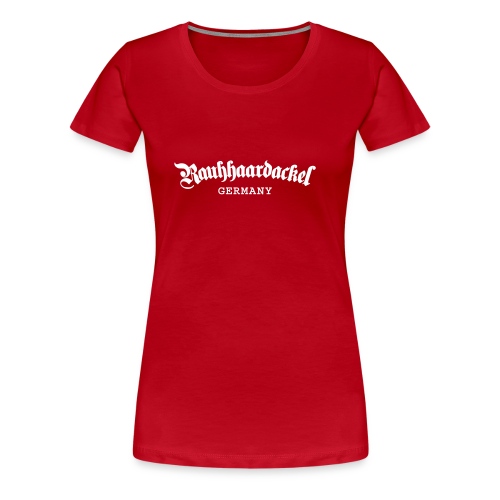 Rauhhaardackel Germany - Frauen Premium T-Shirt