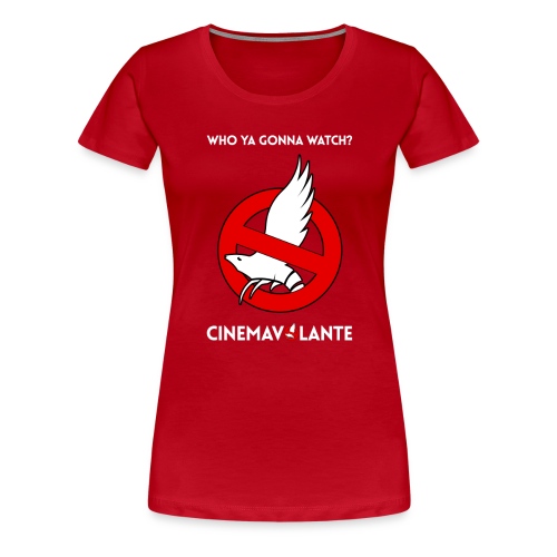 Who Ya gonna Watch? Halloween | cinemaVOLANTE - Frauen Premium T-Shirt
