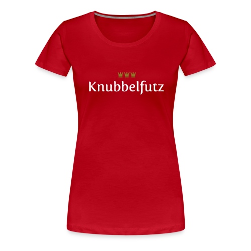 Knubbelfutz (Köln/Kölsch/Karneval) - Frauen Premium T-Shirt