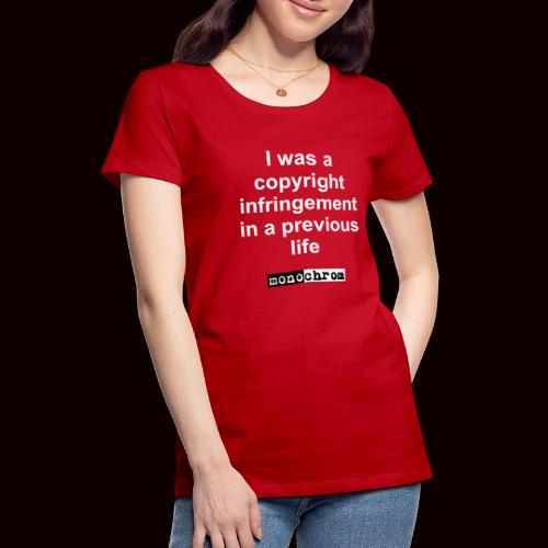 tshirt copyright - Women's Premium T-Shirt