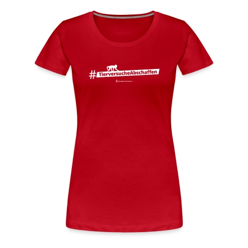 #TierversucheAbschaffen Weiß - Frauen Premium T-Shirt