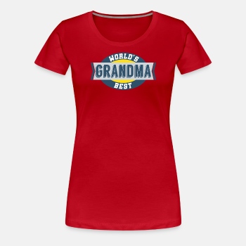 World's Best Grandma - Premium T-shirt for women