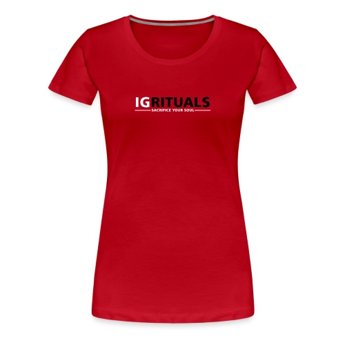 Ig ritualer tekst svart og hvitt - Premium T-skjorte for kvinner