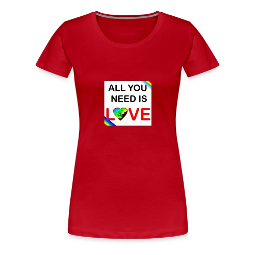 all you need is peace and love - T-shirt Premium Femme