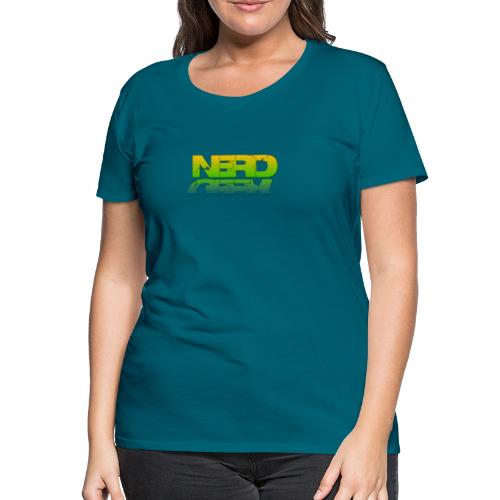 nerd geek - T-shirt Premium Femme