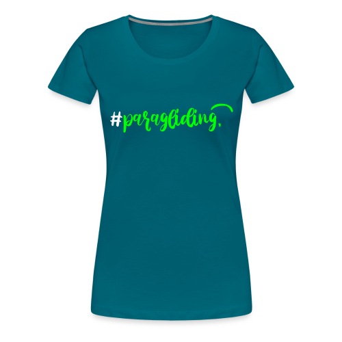 #paragliding - Frauen Premium T-Shirt