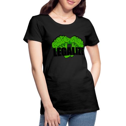 Legalize - Frauen Premium T-Shirt