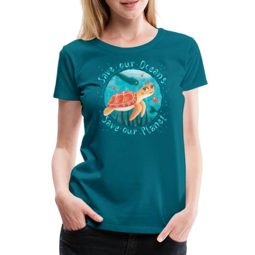 Save our Oceans - Save our Planet - Schildkröte - Frauen Premium T-Shirt