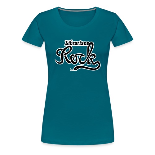 Librarians ROCK - Premium-T-shirt dam