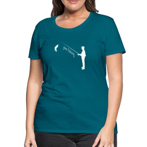 Angler gone fishing - Frauen Premium T-Shirt