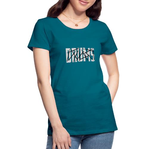 Drums Sticks Schlagzeug - Frauen Premium T-Shirt