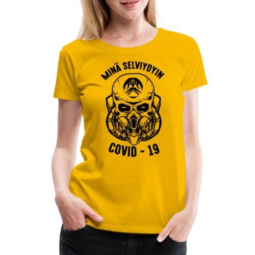 COVID-19, minä selviydyin - Naisten premium t-paita