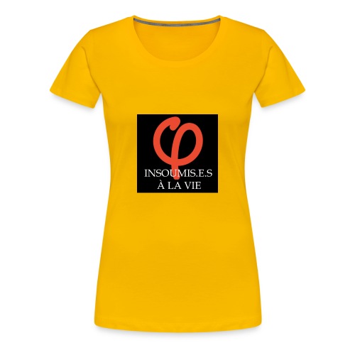 insoumis.e.s - T-shirt Premium Femme