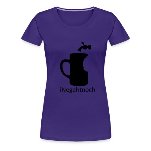 iNegehtnoch - Frauen Premium T-Shirt