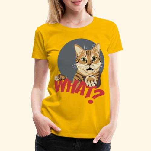 Qué gato - Camiseta premium mujer