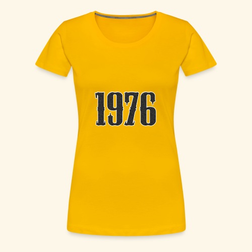 1976 - Vrouwen Premium T-shirt