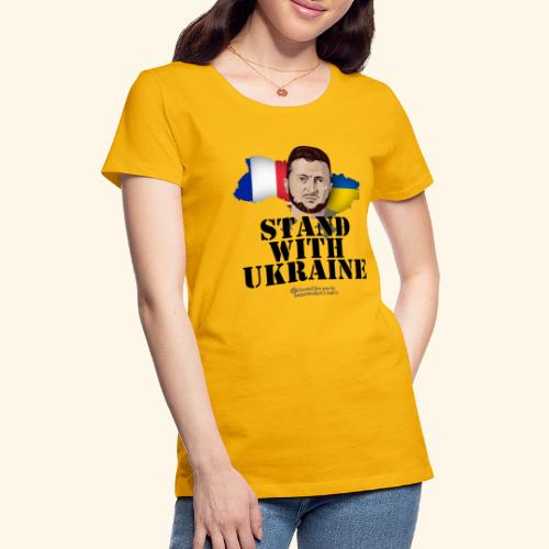 Ukraine France Stand with Ukraine - Frauen Premium T-Shirt