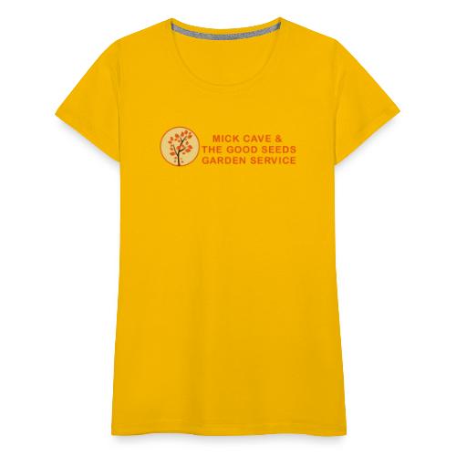 Mick Cave - Den gode Frø Have Service - Dame premium T-shirt