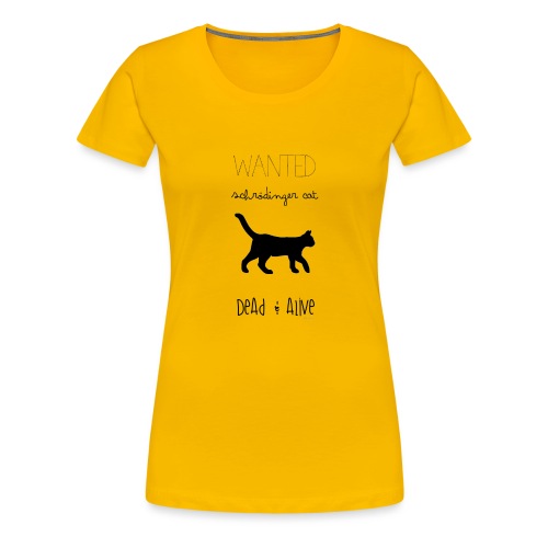 Schrödinger cat - Camiseta premium mujer