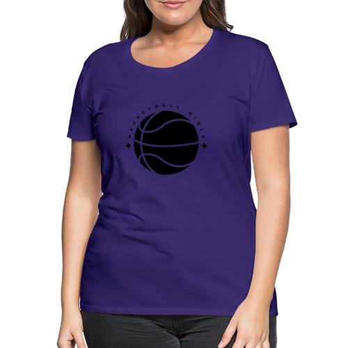 Basketball Girls - Frauen Premium T-Shirt