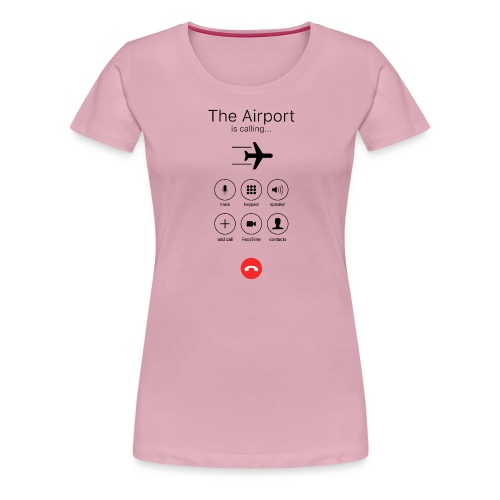 Flygplatsen ringer - svart - Premium-T-shirt dam