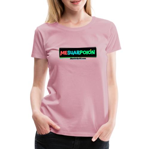 Mesuarpoion Life Style - Camiseta premium mujer