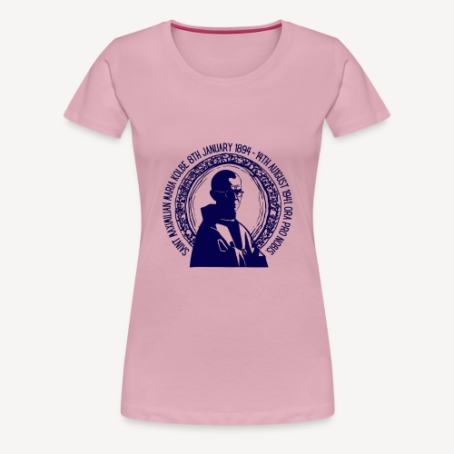 St Maximilian Maria Kolbe - Women's Premium T-Shirt