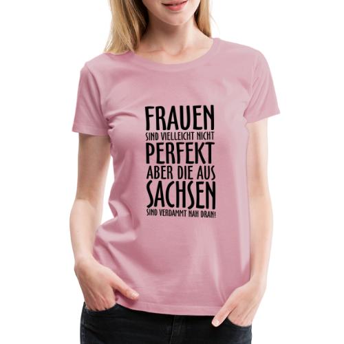 Frauen aus Sachsen - Frauen Premium T-Shirt