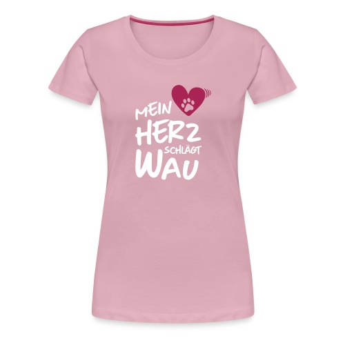 Vorschau: Mein Herz schlägt Wau - Frauen Premium T-Shirt
