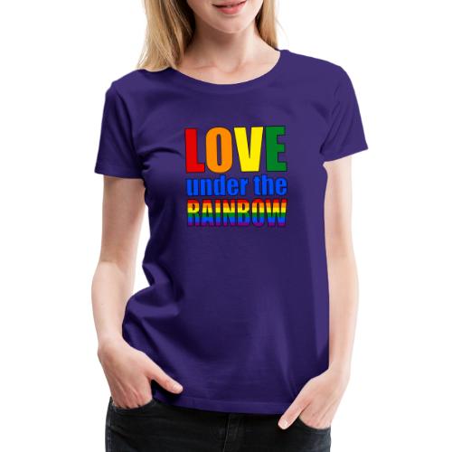 L'amour sous l'arc-en-ciel - T-shirt Premium Femme