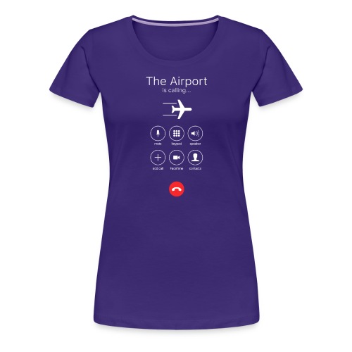 Flygplatsen ringer - vit - Premium-T-shirt dam