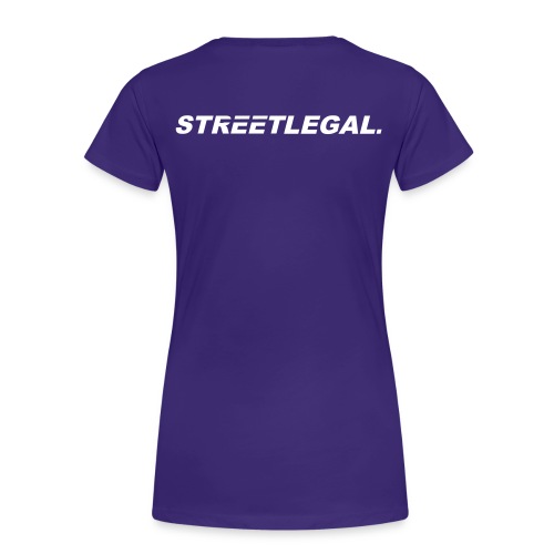 StreetLegal - T-shirt Premium Femme