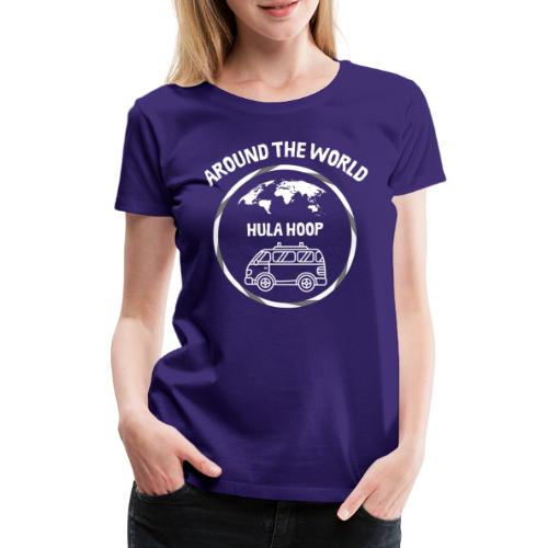 Hula around the World - Frauen Premium T-Shirt