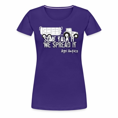 SOME TALK IT SLURRY - Women's Premium T-Shirt